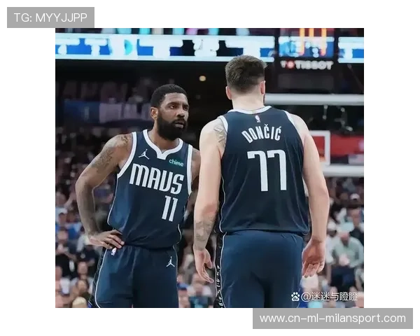 独行侠团队外线轮转与防守连动取得胜利 独行侠团队外线轮转与防守连动取得胜利